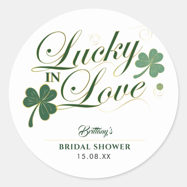 Lucky in Love St Patrick's Modern Bridal Shower  Classic Round Sticker (Front)