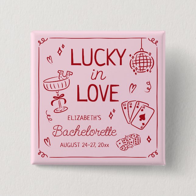 Lucky In Love Whimsical Hand Drawn Bachelorette 2 Inch Square Button (Front)