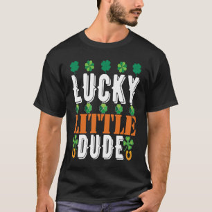 Lucky Little Dude St. Patrick' Day T-Shirt