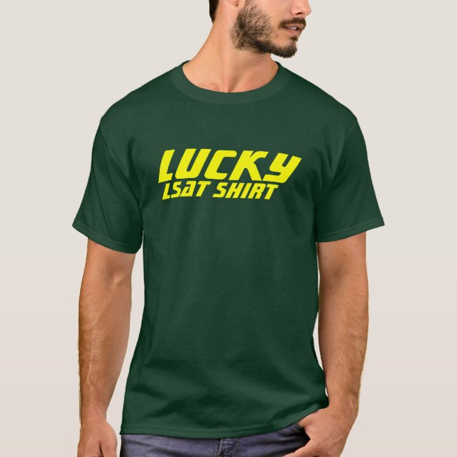 Lucky LSAT Shirt (Front)