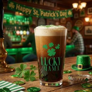 Lucky Mama Pint Glass – Cheers to Mom