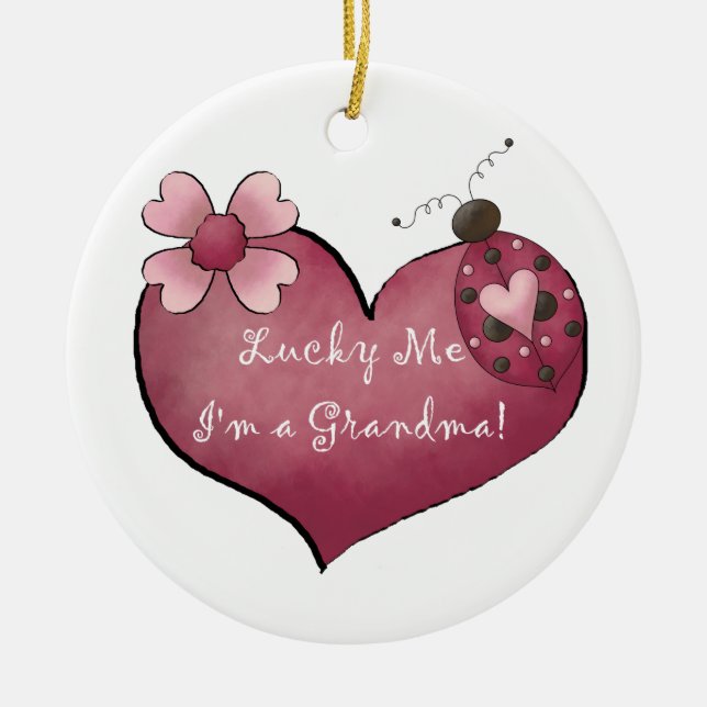 Lucky Me I'm a Grandma  Gifts Ceramic Ornament (Front)
