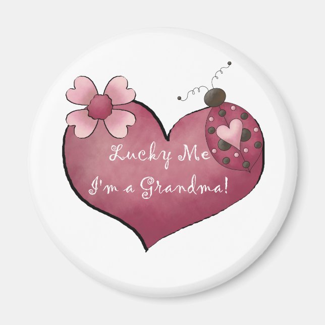 Lucky Me I'm a Grandma Tshirts and Gifts Magnet (Front)