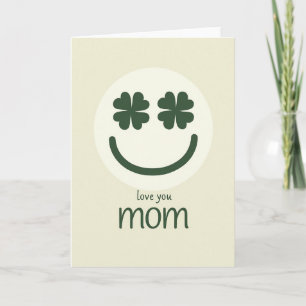 Lucky Mom Love You Card