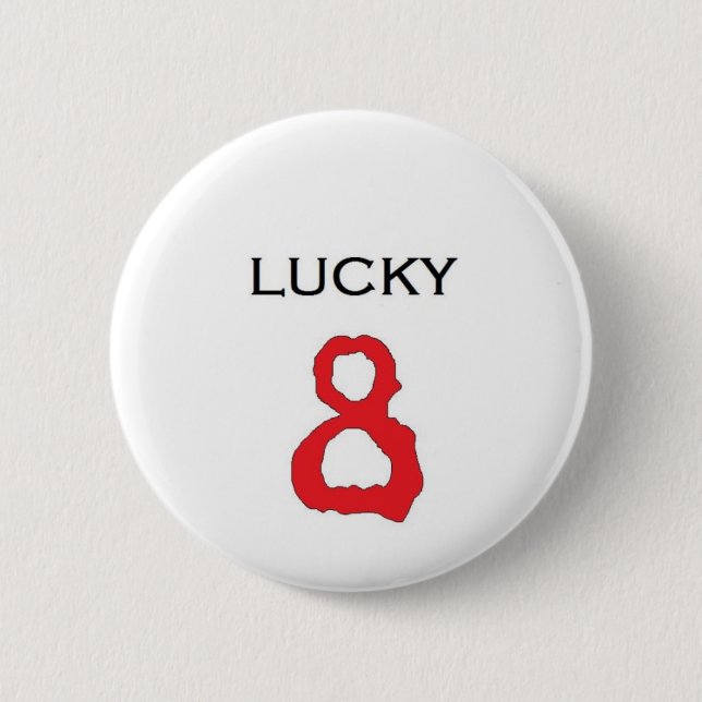 Lucky Number 8 Badge 2 Inch Round Button (Front)