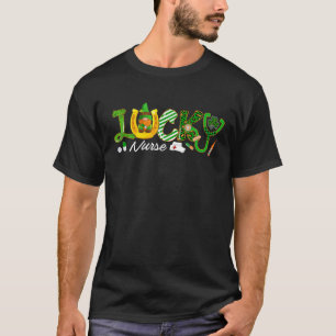 LUCKY Nurse Happy St Patrick's Day Funny Nurse Lov T-Shirt