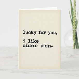Lucky Older Men Love Card