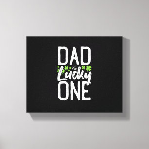 Lucky One First Birthday Dad Family St. Patrick's Canvas Print