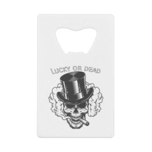 Lucky or dead credit card bottle opener