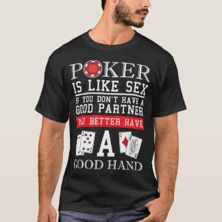 Lucky Poker Gift - Texas Holdem Poker Player T-Shi T-Shirt