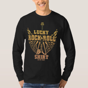 Lucky Rock And Roll 4 T-Shirt