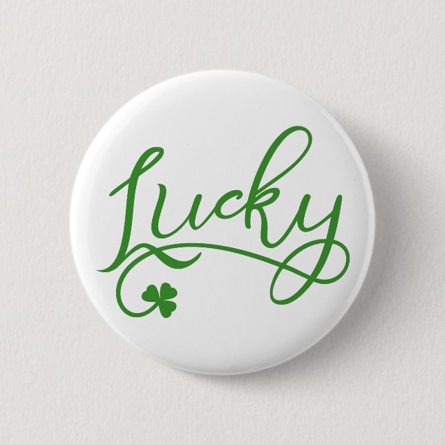Lucky Shamrock St Patricks Day 2 Inch Round Button (Front)