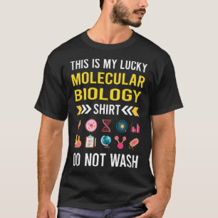 Lucky Shirt Molecular Biology Biologist