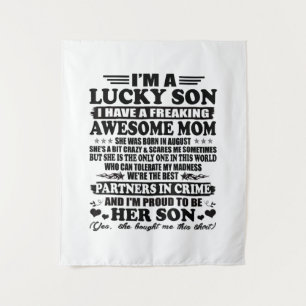 Lucky Son Have A Freaking Awesome Mom Augus Tapestry
