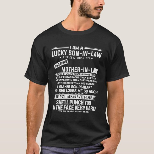 Lucky Son-In-Law I Have A Freaking Awesome Mother- T-Shirt (Front)