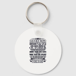 Lucky Son Raised By A Freaking Awesome Mom Keychain