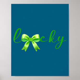 Lucky, St.patricks Day Coquette,shamrock Funny Poster