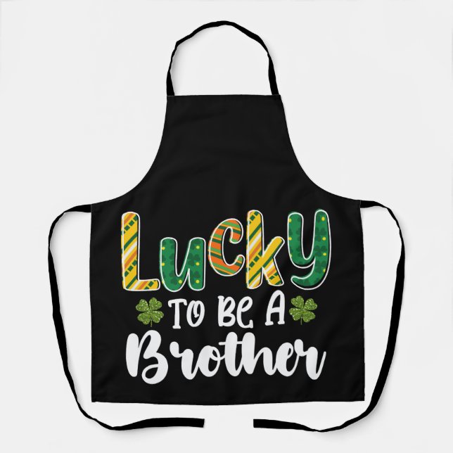 Lucky To Be A Brother Family St Patrick's Day Apron (Front)