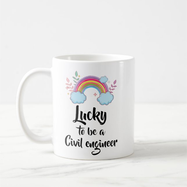 Lucky To Be A Civil engineer Mug (Left)