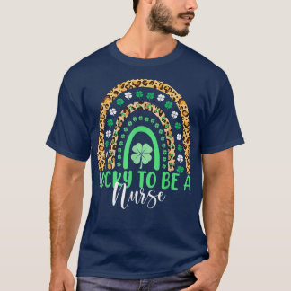 Lucky To Be A Nurse Rainbow Leopard St Patricks Da T-Shirt