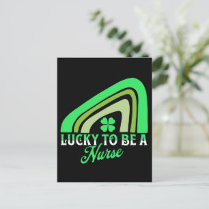 Lucky to be a Nurse   St Patrick's Day Nurse Holiday Postcard