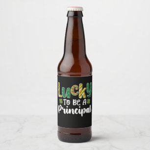 Lucky To Be A Principal School St Patrick's Day Beer Bottle Label
