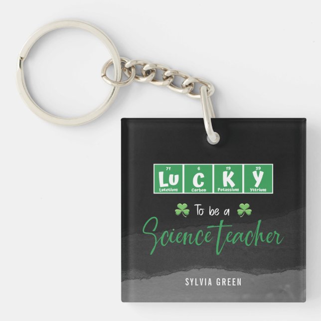Lucky to Be a Science Teacher – Custom St. Patrick Keychain (Front)
