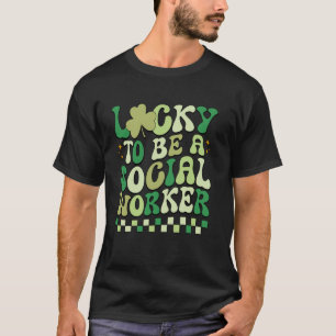 Lucky To Be A Social Worker Retro Clover St Patric T-Shirt
