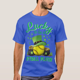 Lucky To Be A Softball Player St Patricks Day Luck T-Shirt