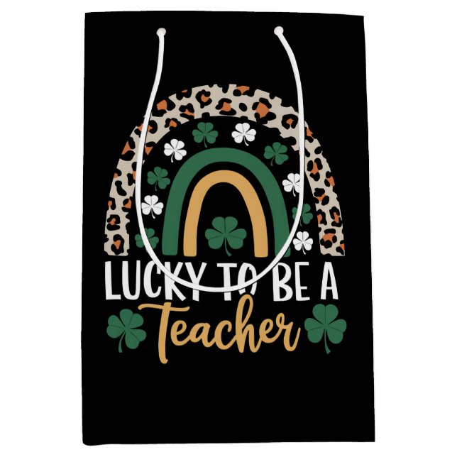 Lucky To Be A Teacher Rainbow St Patrick's Day Medium Gift Bag (Front)