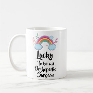 Lucky To Be An Orthopedic Surgeon Mug