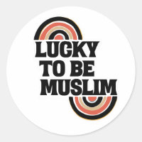Lucky to be Muslim Islamic spiritual quotes.