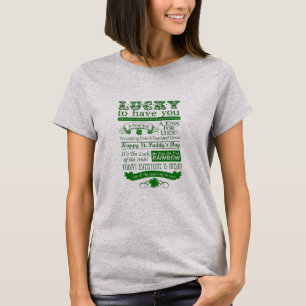Lucky To Have You T-Shirt