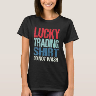 Lucky Trading Cypto Stock Trader T-Shirt
