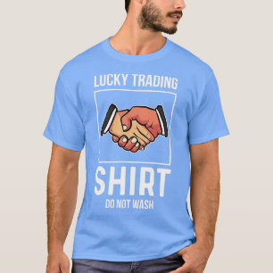 Lucky Trading Shirt Stock Market Trader Investor