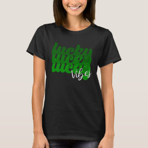 Lucky Vibes St Patrick's Day 2022 Men Women Kids T-Shirt
