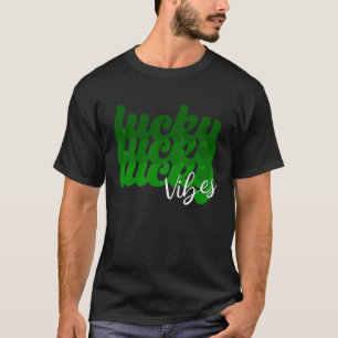 Lucky Vibes  St Patrick's Day 2022 Men Women Kids T-Shirt