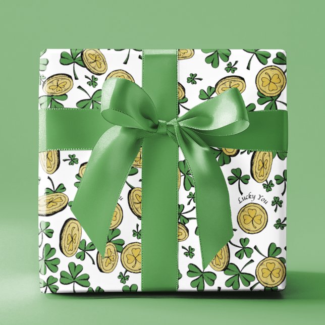 Lucky You Green Clover Gold Coins St Patrick's Day Wrapping Paper (Lucky You St Patrick's Day Wrapping Paper. Hand-Drawn Green Clovers & Gold Coins in Black Ink. White)