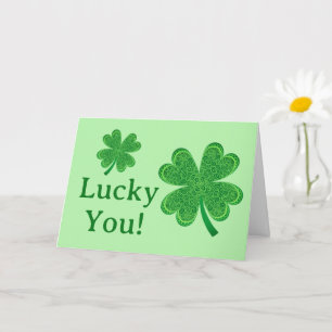 Lucky You St Patrick's Day Birthday 4 Leaf Clover Card