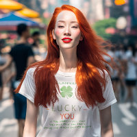 Lucky You You Will Find Where 4 Leaf Clover Grows