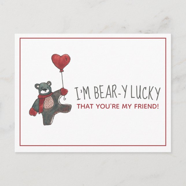 Lucky You're My Friend Bear Postcard (Front)