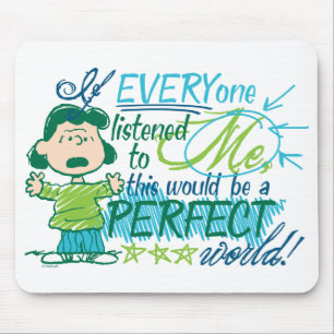 Lucy "If Everyone Listened To Me…" Mouse Pad