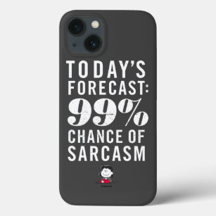Lucy - Today's Forecast: 99% Chance of Sarcasm iPhone 13 Case