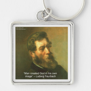 Ludwig Feurbach & Man Created God Quote Keychain