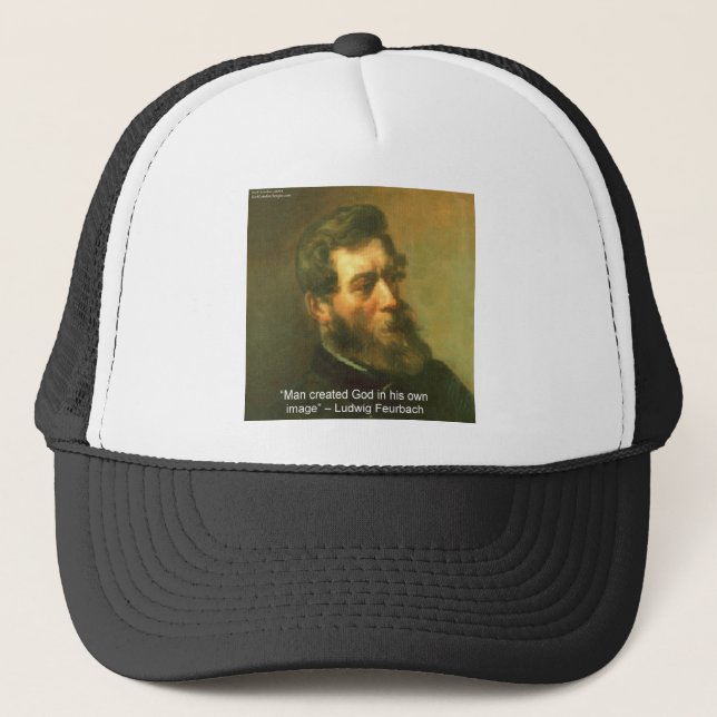 Ludwig Feurbach & Man Created God Quote Trucker Hat (Front)