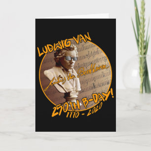 Ludwig Van 250th B-day!, Beethoven's Birthday Card