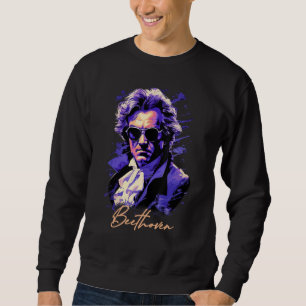 Ludwig van Beethoven Piano Musician Symphony Compo Sweatshirt