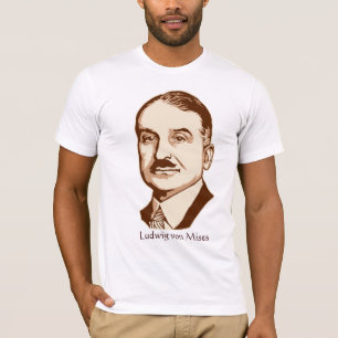 Ludwig von Mises Personalized Quote T-Shirt