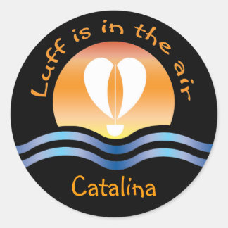 Luffers Sunset_Luff is in the air Catalina Classic Round Sticker