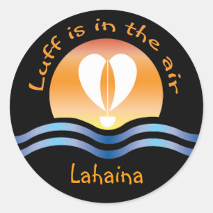 Luffers Sunset_Luff is in the air Lahaina Classic Round Sticker